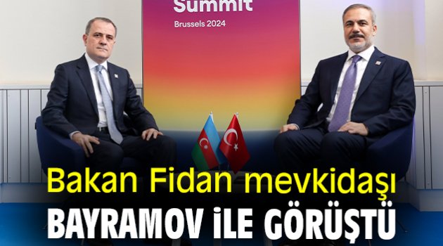 Bakan Fidan mevkidaşı Bayramov ile görüştü