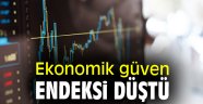 Ekonomik güven endeksi düştü