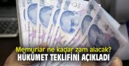 Hükümet zam teklifini açıkladı! 