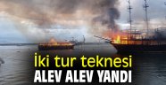 İki tur teknesi alev alev yandı