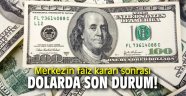 Merkez'in faiz kararı sonrası dolarda son durum! 