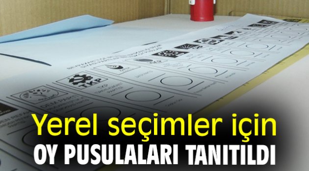 Yerel seçimler için oy pusulaları tanıtıldı